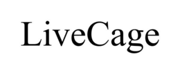 LIVECAGE trademark
