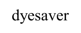 DYESAVER trademark
