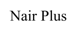 NAIR PLUS trademark