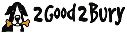 2 GOOD 2 BURY trademark