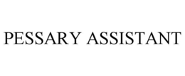 PESSARY ASSISTANT trademark