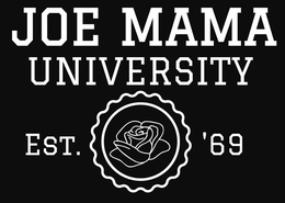 JOE MAMA UNIVERSITY EST. '69 trademark