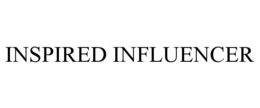 INSPIRED INFLUENCER trademark