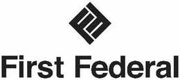 FF FIRST FEDERAL trademark
