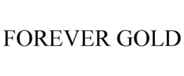 FOREVER GOLD trademark
