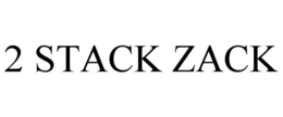 2 STACK ZACK trademark
