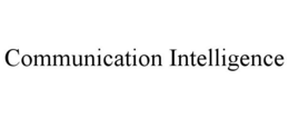 COMMUNICATION INTELLIGENCE trademark