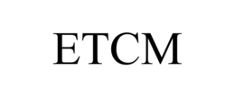 ETCM trademark