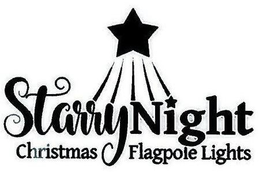 STARRY NIGHT CHRISTMAS FLAGPOLE LIGHTS trademark