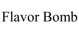 FLAVOR BOMB trademark