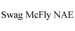 SWAG MCFLY NAE trademark