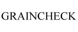 GRAINCHECK trademark