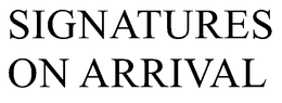 SIGNATURES ON ARRIVAL trademark