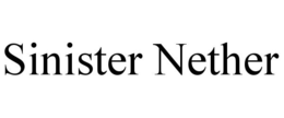 SINISTER NETHER trademark