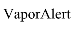 VAPORALERT trademark