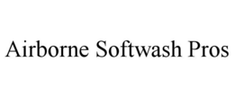 AIRBORNE SOFTWASH PROS trademark