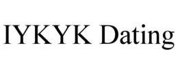IYKYK DATING trademark