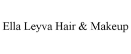 ELLA LEYVA HAIR & MAKEUP trademark