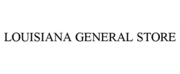 LOUISIANA GENERAL STORE trademark