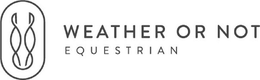 WEATHER OR NOT EQUESTRIAN trademark