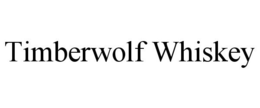 TIMBERWOLF WHISKEY trademark