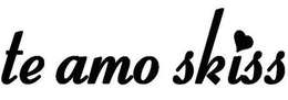 TE AMO SKISS trademark