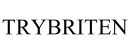TRYBRITEN trademark