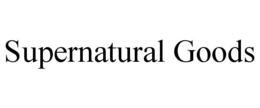 SUPERNATURAL GOODS trademark
