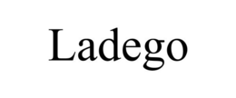 LADEGO trademark
