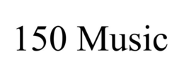 150 MUSIC trademark