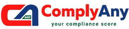 CA ANY COMPLYANY YOUR COMPLIANCE SCORE trademark