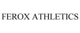 FEROX ATHLETICS trademark