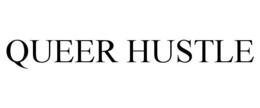 QUEER HUSTLE trademark