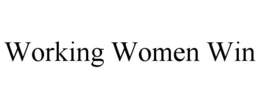 WORKING WOMEN WIN trademark