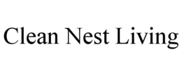 CLEAN NEST LIVING trademark