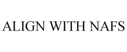 ALIGN WITH NAFS trademark