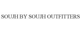 SOUJH BY SOUJH OUTFITTERS trademark
