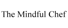 THE MINDFUL CHEF trademark