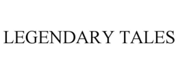 LEGENDARY TALES trademark