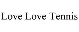 LOVE LOVE TENNIS trademark