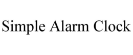 SIMPLE ALARM CLOCK trademark