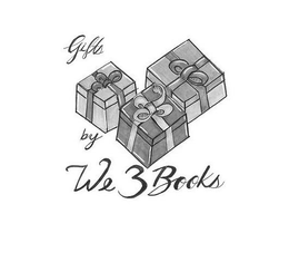 GIFTS BY WE 3 BOOKS trademark