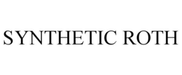 SYNTHETIC ROTH trademark