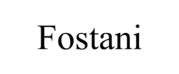 FOSTANI trademark
