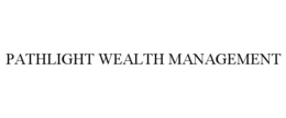 PATHLIGHT WEALTH MANAGEMENT trademark