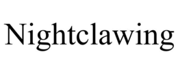 NIGHTCLAWING trademark