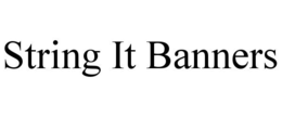 STRING IT BANNERS trademark