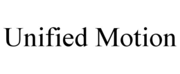 UNIFIED MOTION trademark