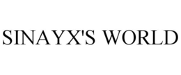 SINAYX'S WORLD trademark