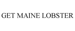 GET MAINE LOBSTER trademark